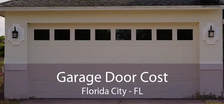 Garage Door Cost Florida City - FL