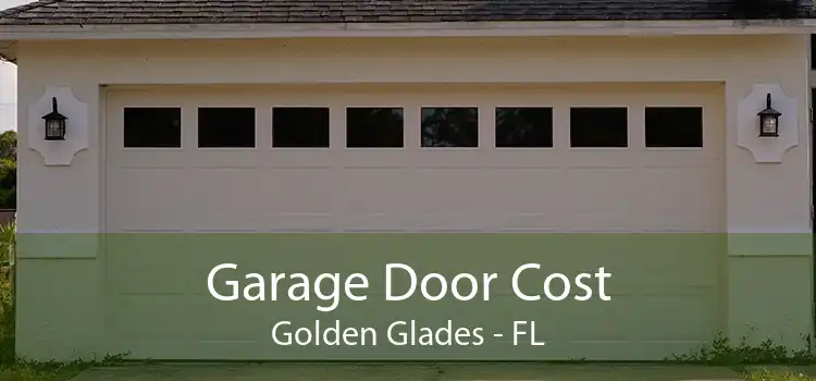  Garage Door Cost Golden Glades - FL