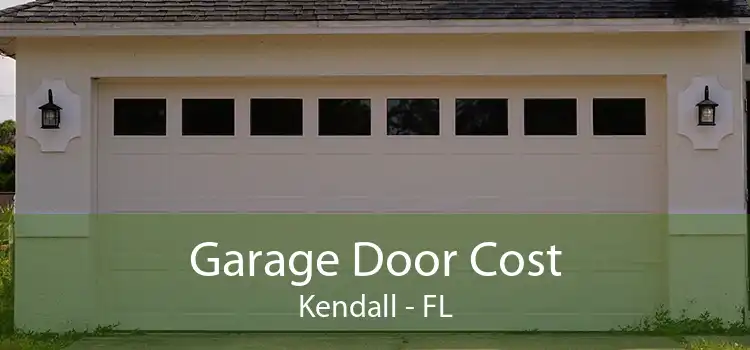 Garage Door Cost Kendall - FL