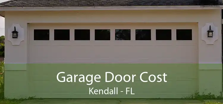  Garage Door Cost Kendall - FL