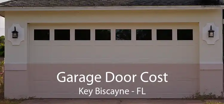 Garage Door Cost Key Biscayne - FL