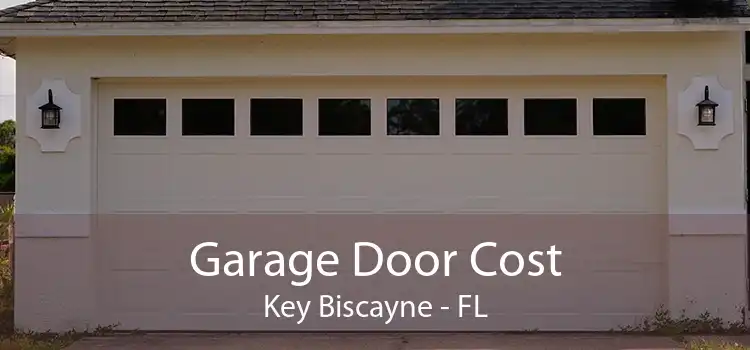  Garage Door Cost Key Biscayne - FL