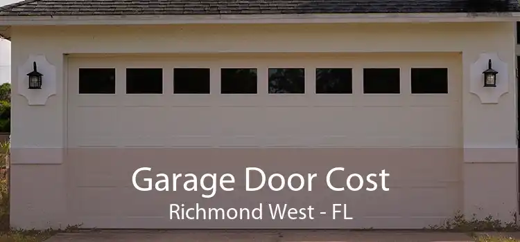  Garage Door Cost Richmond West - FL