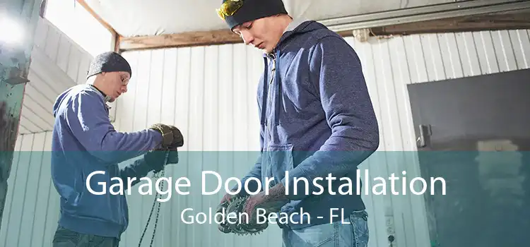Garage Door Installation Golden Beach - FL