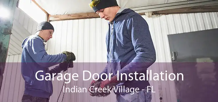  Garage Door Installation Indian Creek Village - FL