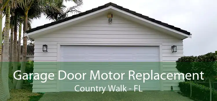  Garage Door Motor Replacement Country Walk - FL