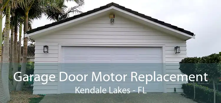 Garage Door Motor Replacement Kendale Lakes - FL