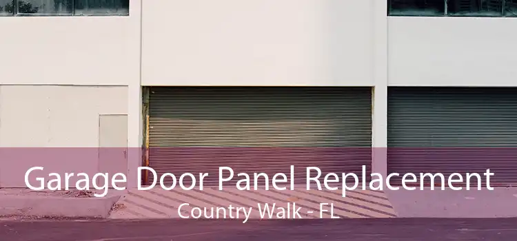 Garage Door Panel Replacement Country Walk - FL