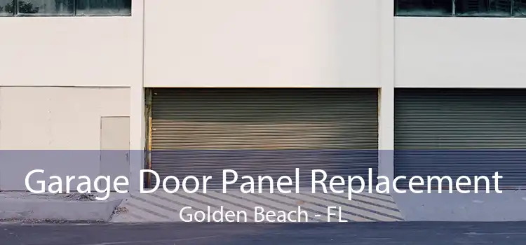 Garage Door Panel Replacement Golden Beach - FL