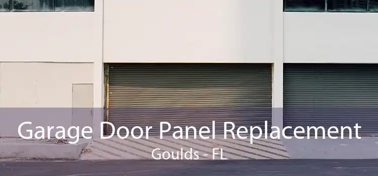 Garage Door Panel Replacement Goulds - FL