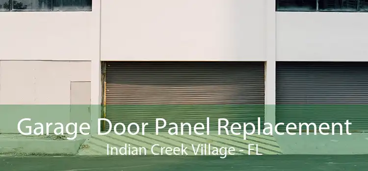 Garage Door Panel Replacement Indian Creek Village - FL