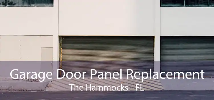 Garage Door Panel Replacement The Hammocks - FL