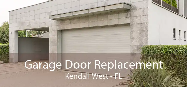  Garage Door Replacement Kendall West - FL