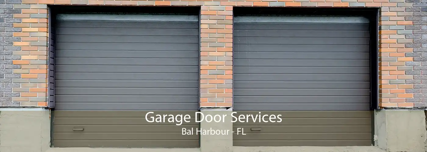Garage Door Services Bal Harbour - FL