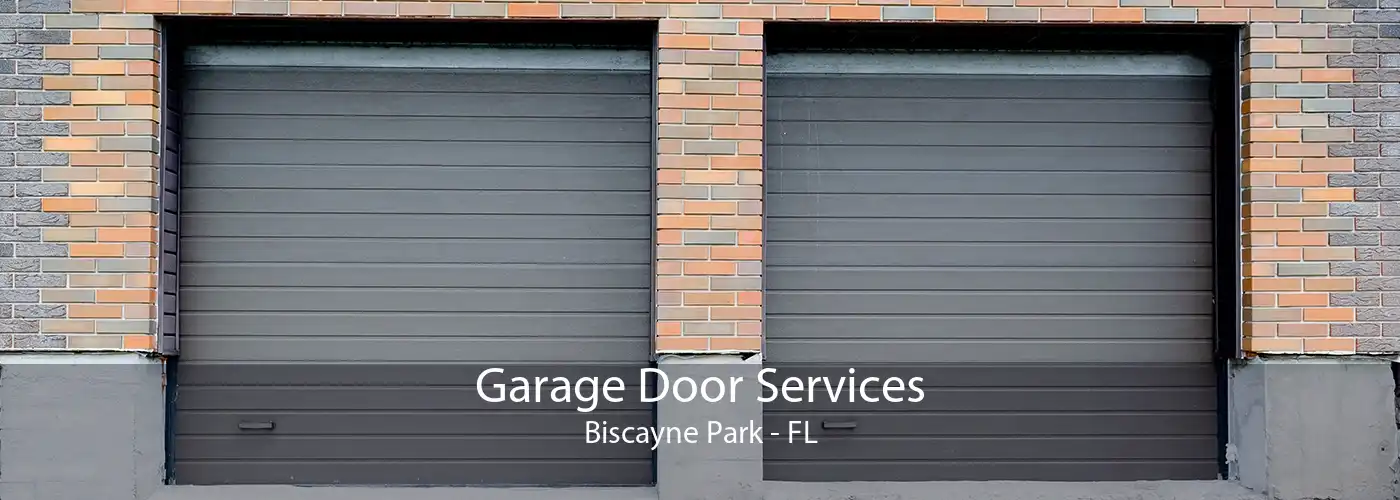  Garage Door Services Biscayne Park - FL