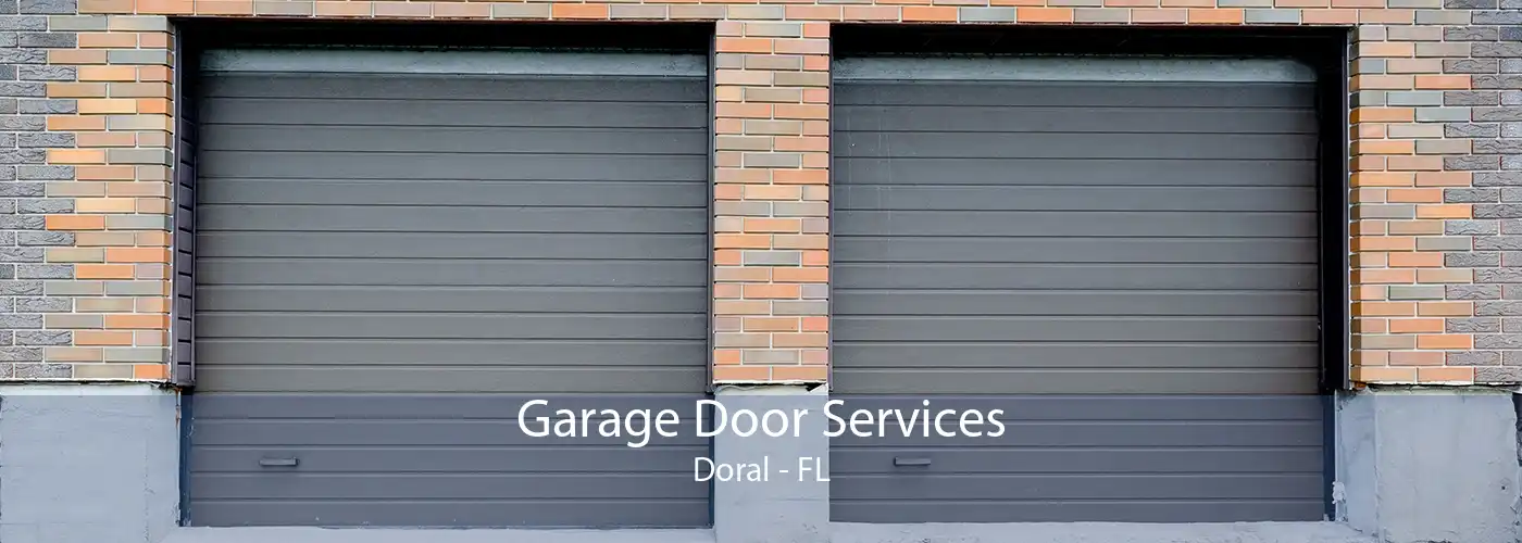 Garage Door Services Doral - FL