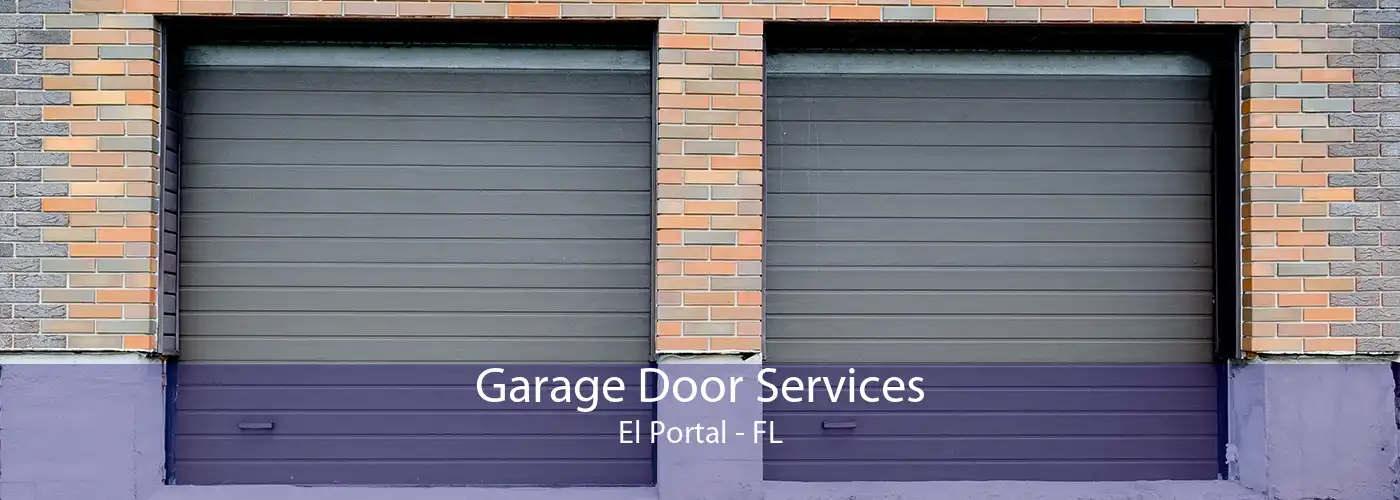Garage Door Services El Portal - FL