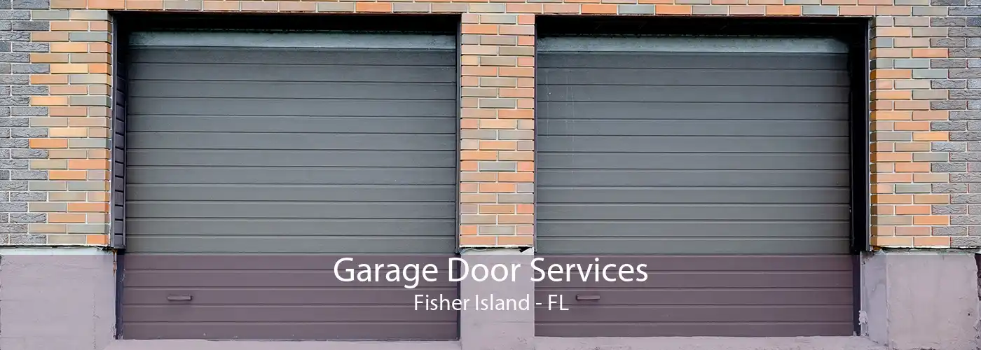 Garage Door Services Fisher Island - FL