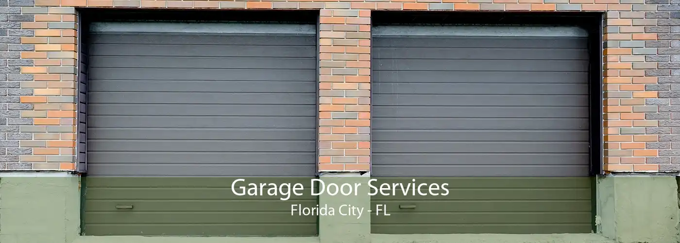 Garage Door Services Florida City - FL