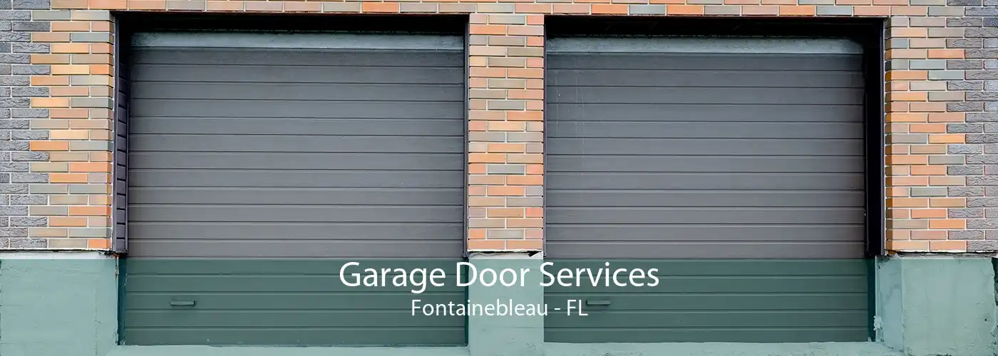  Garage Door Services Fontainebleau - FL