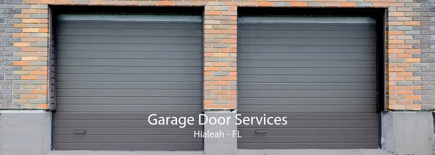  Garage Door Services Hialeah - FL
