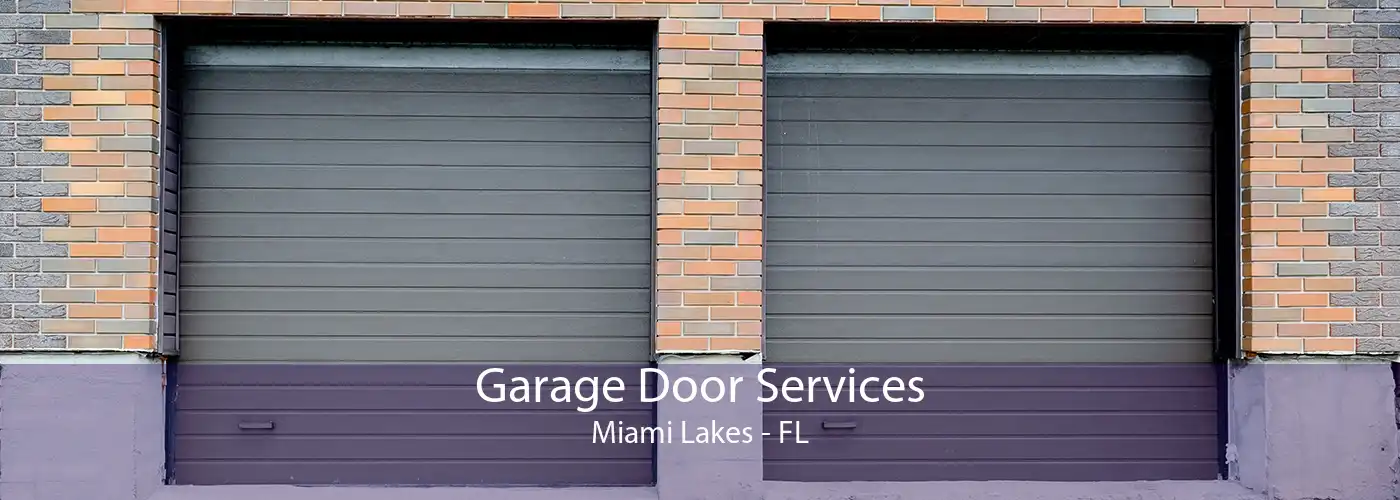  Garage Door Services Miami Lakes - FL