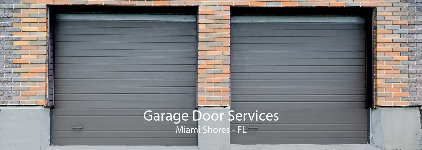 Garage Door Services Miami Shores - FL