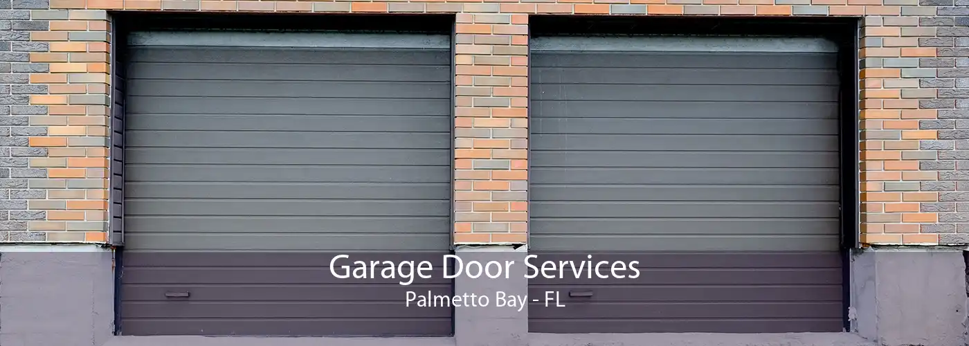  Garage Door Services Palmetto Bay - FL