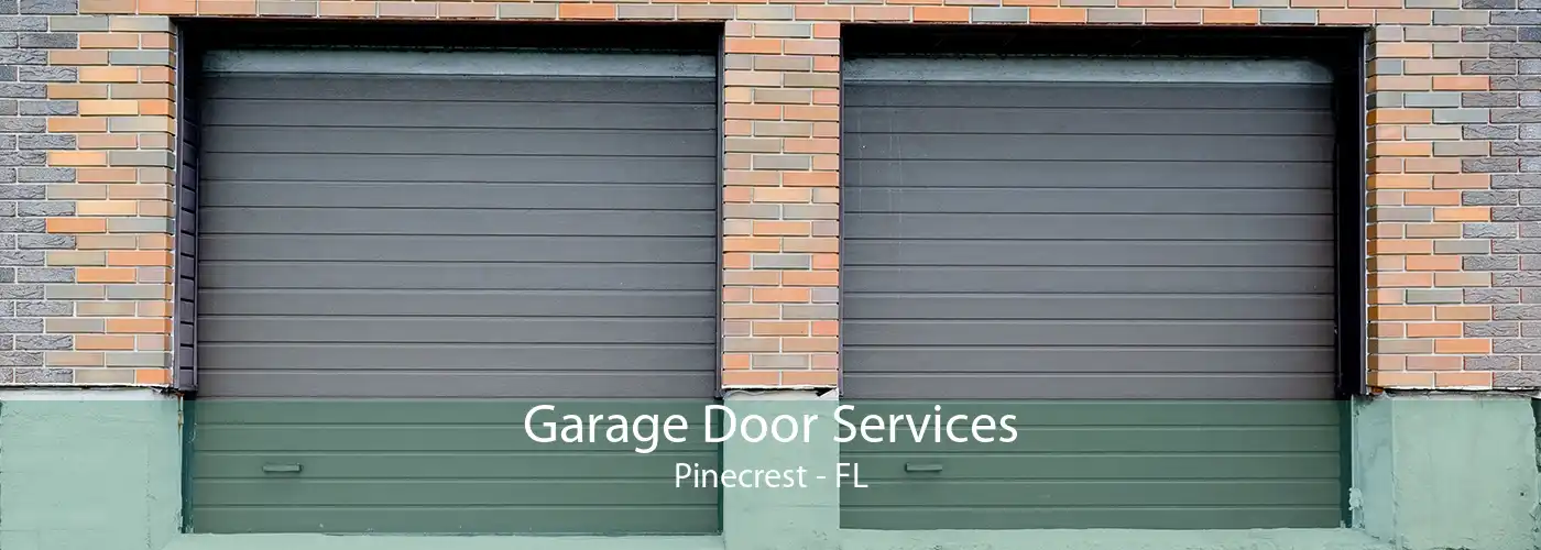  Garage Door Services Pinecrest - FL