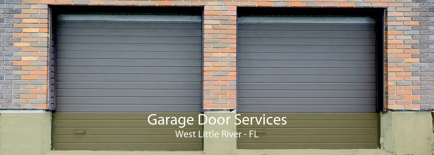  Garage Door Services West Little River - FL